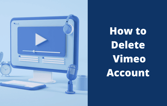 How to Delete Vimeo Account
