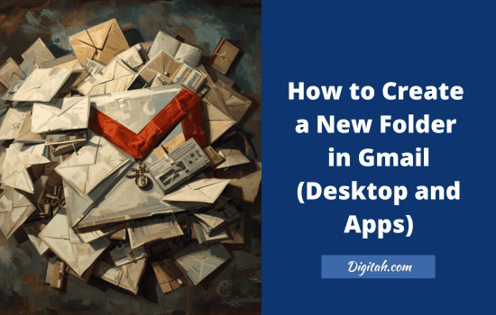 How to Create a New Folder in Gmail